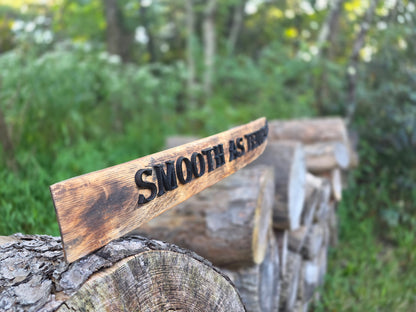 Smooth as Tennessee Whiskey Stave